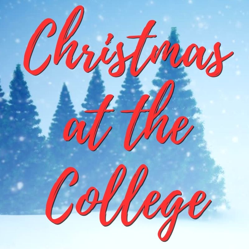 Decorative image of Christmas at the College event.